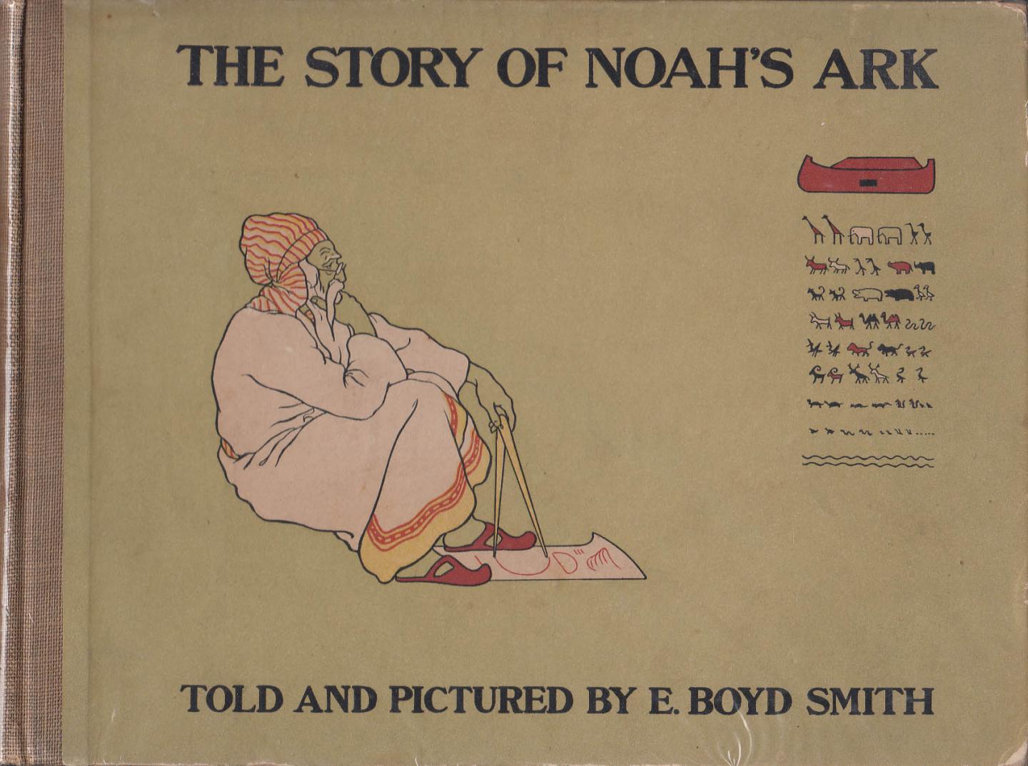 Boyd, Smith - The story of Noah's Ark.
