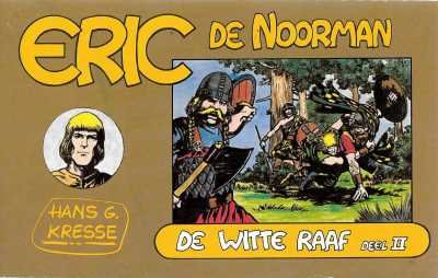 Hans G. Kresse - Eric de Noorman, De Witte Raaf Deel II