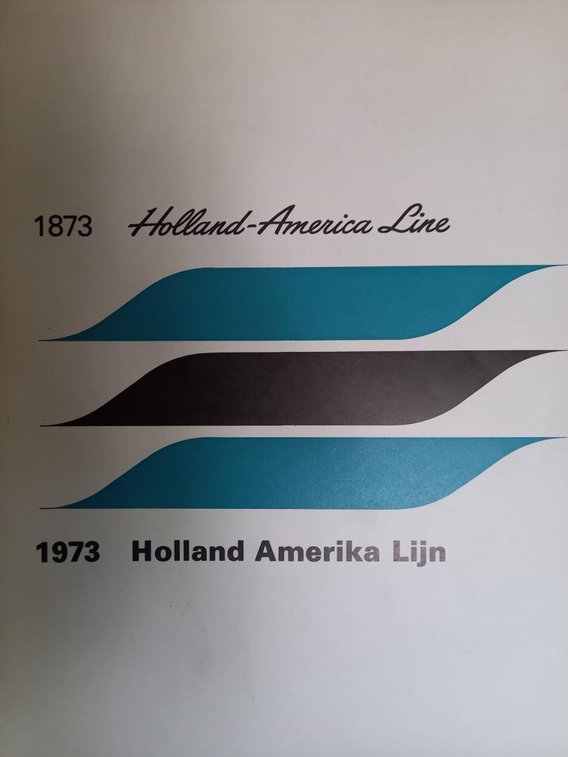 n.n. - Holland-America Line 1873 - 1973