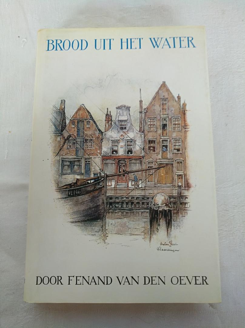 Oever,Fernand van den - Brood uit het water / druk 1