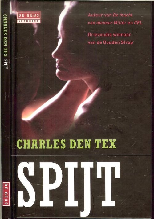 Tex, Charles den  Omslagontwerp Mijke Wondergem - Spijt Literaire Juweeltjes