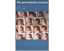 Karin M. van Steensel - De Genetische Revolutie