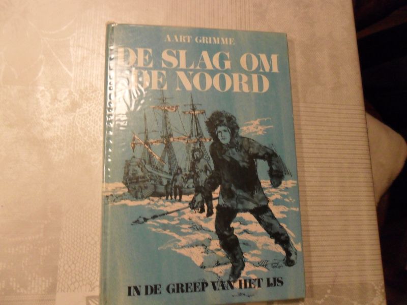 Grimme Aart - De slag om de noord