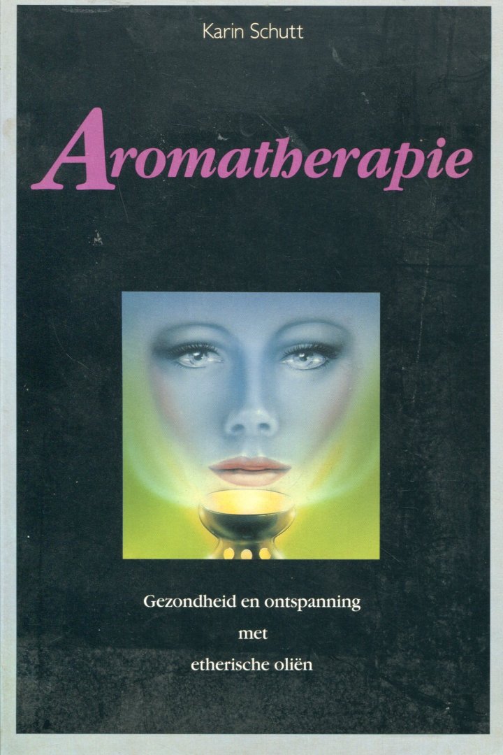 Schutt, Karin - Aromatherapie