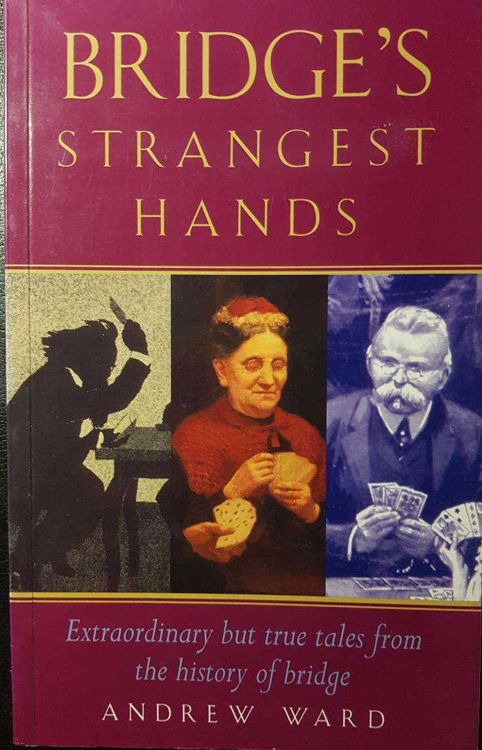 Ward, Andrew - Bridge's Strangest Hands