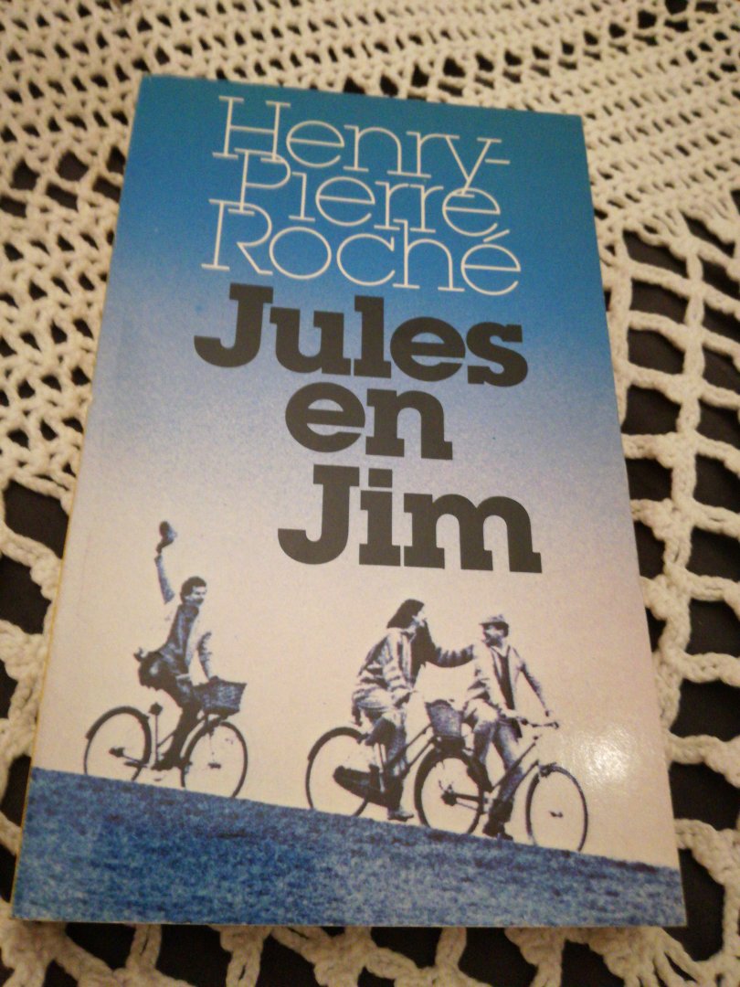 Roche, Henry-Pierre - Jules en Jim