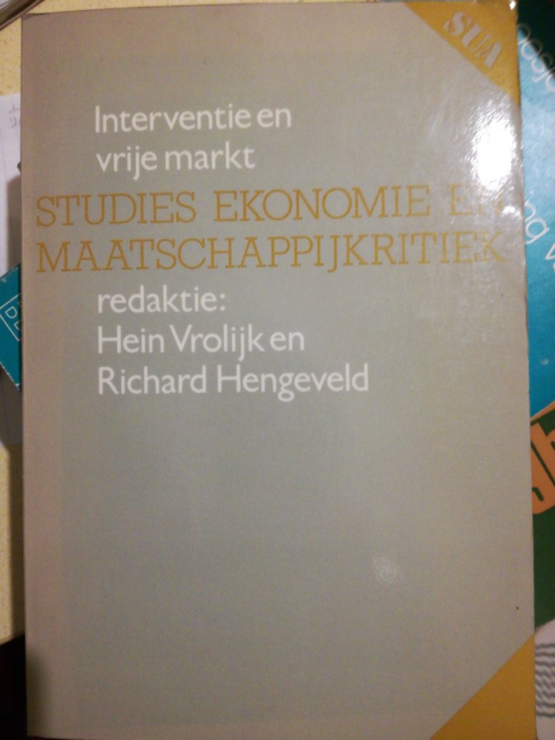 Vrolijk, Hein en Hengeveld, Richard - Interventie en vrije markt