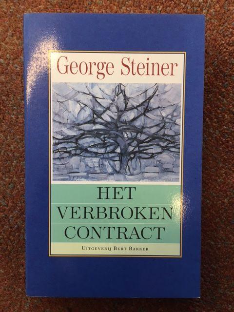 Steiner, George - Verbroken Contract / druk 1