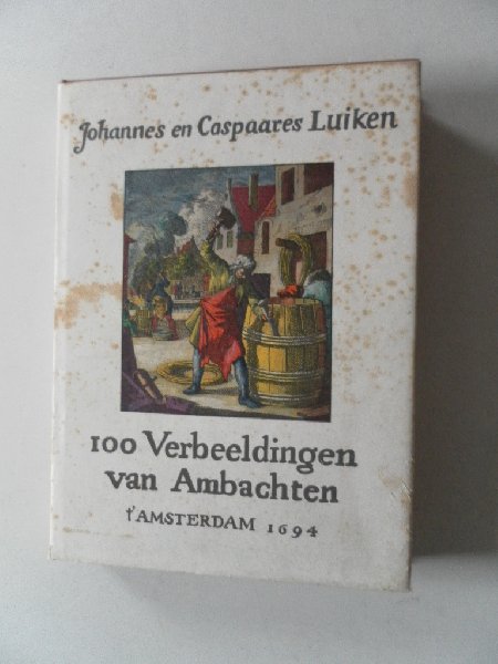 Luiken, Johannes en Caspaares - 100 Verbeeldingen van Ambachten. Met kranteknipsel