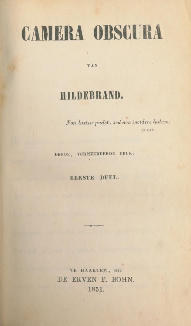 Hildebrand (= Nicolaas Beets) - Camera obscura, Eerste en Tweede deel