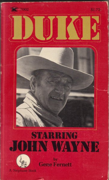 Fernett, Gene - Duke - starring John Wayne