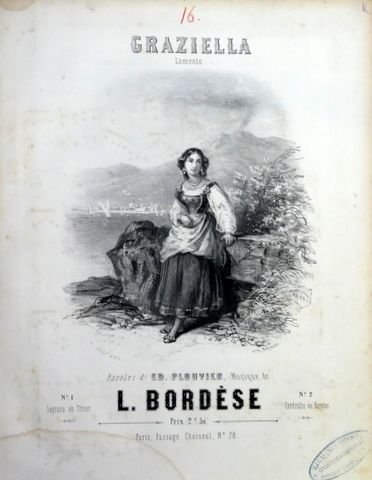 Bordèse, Luigi: - Graziella. Paroles de E. Plouvier. Sopran ou ténor