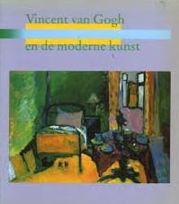 GOGH, VINCENT VAN. - Vincent van Gogh en de moderne kunst 1890 - 1914.