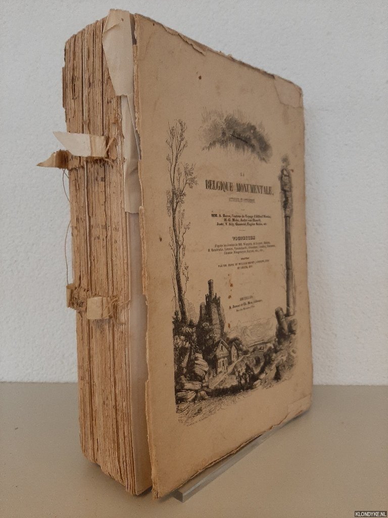 Baron, A. & H.-G. Moke & André van Hasselt - a.o. - La Belgique monumentale, historique et pittoresque (2 volumes)
