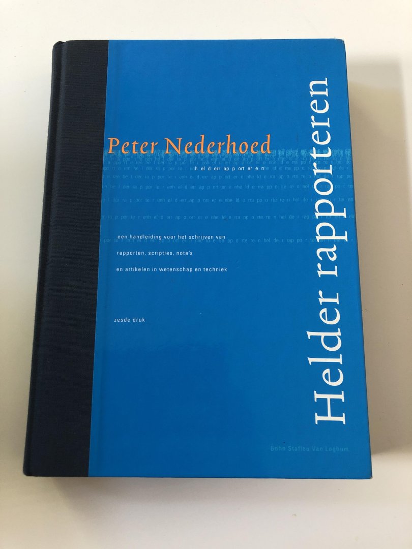Peter Nederhoed - Helder rapporteren / druk 6