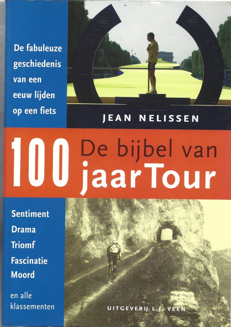Nelissen, Jean - De bijbel van 100 jaar Tour