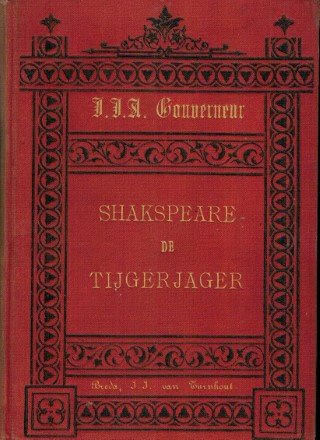 Gouverneur, J. J. A. - Shakespeare de tijgerjager en andere verhalen. Met 6 platen