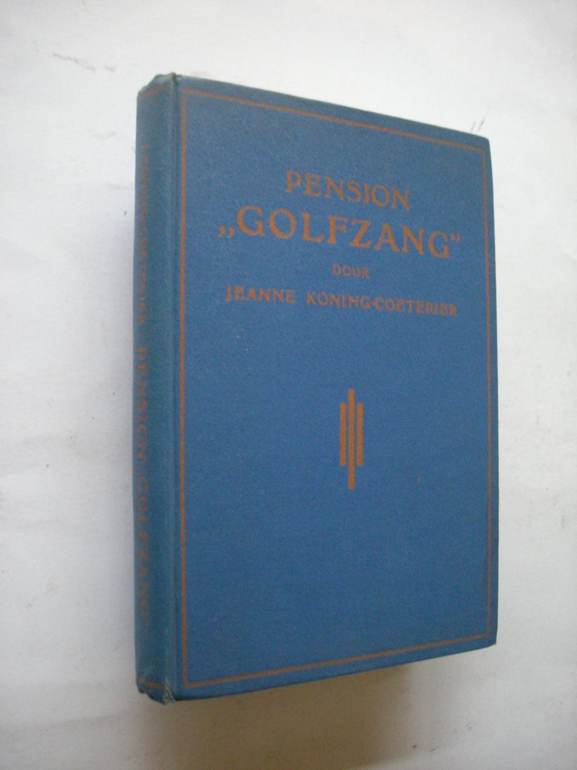 Koning-Coeterier, Jeanne / Heskes, Wam, illustr. - Pension 'Golfzang'