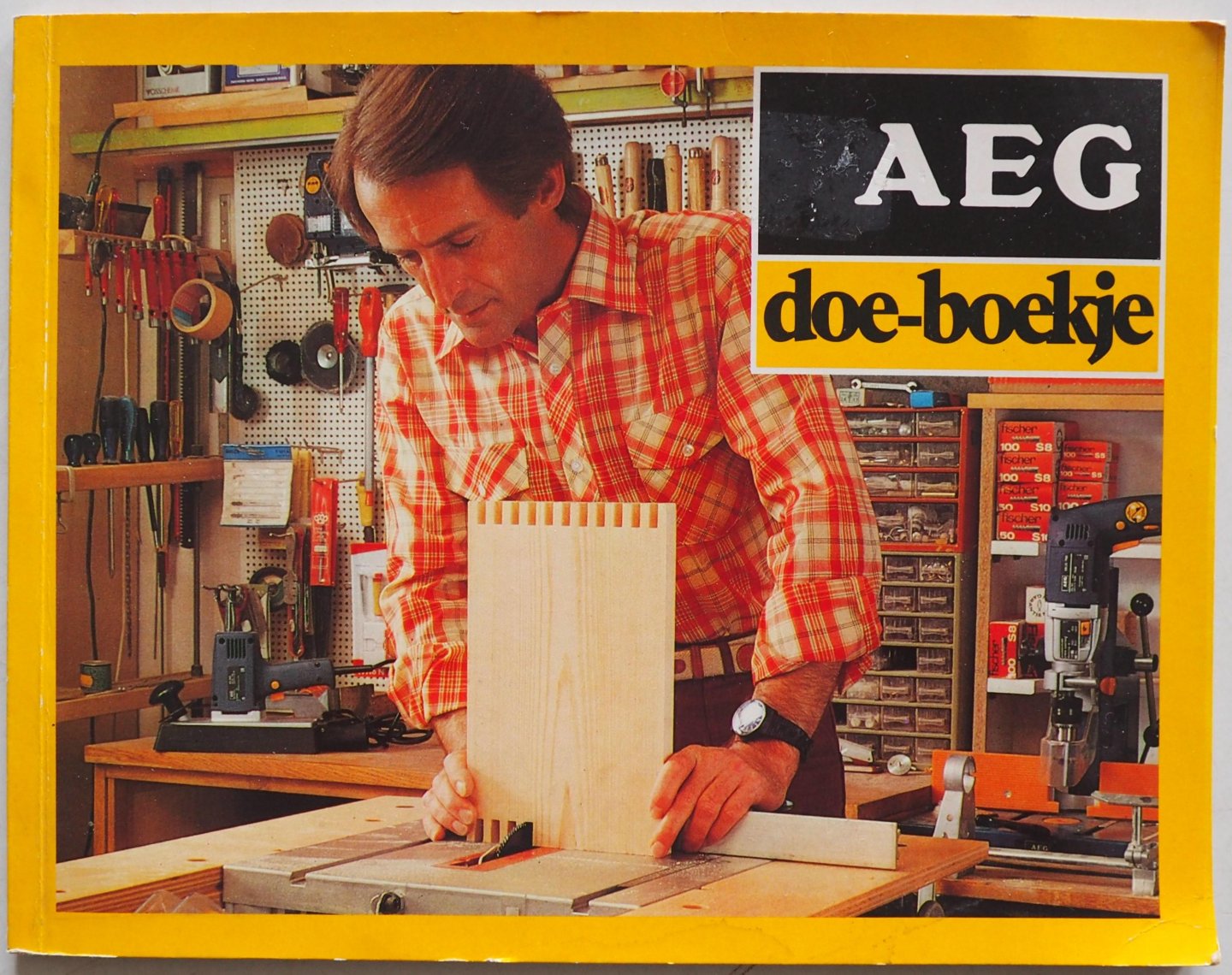 AEG - AEG doe-boekje Een bundeling van praktische tips en een nuttig verlengstuk van de gebruikssaanwijzing bij elektrisch gereedschap