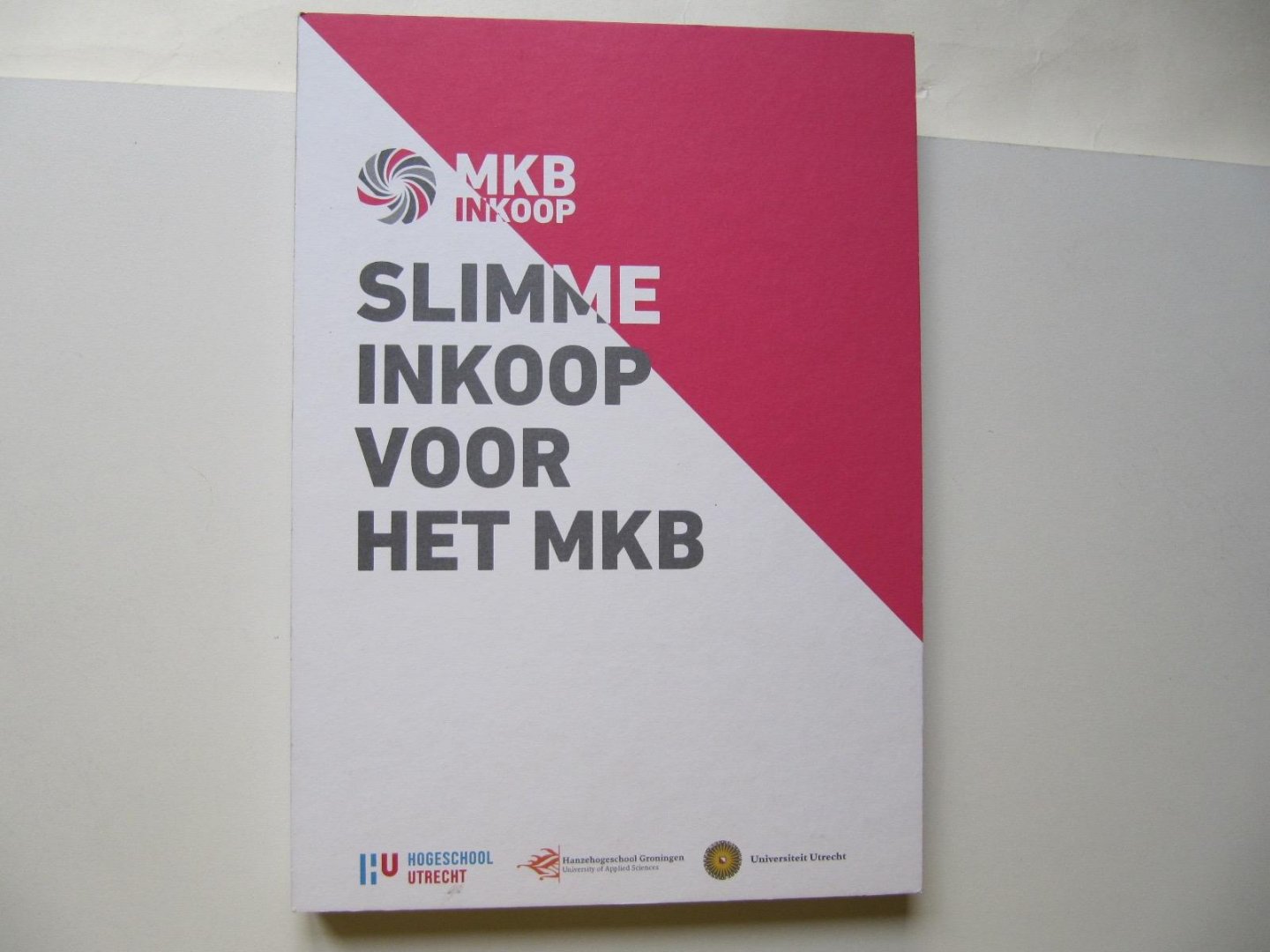 Redactie Hogeschool Utrecht e.a. - Slimme Inkoop voor het MKB