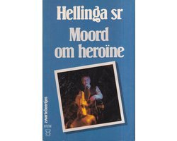 G. Hellinga - Moord om heroine