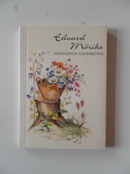 Berron, Gottfried - Ausgewählte Kostbarkeiten Eduard Mörike Nr. 92406