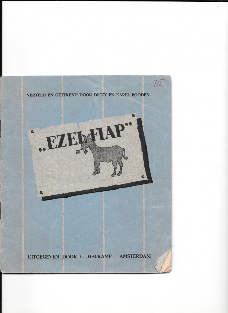 Booden , Dicky en Karel - Ezel Flap