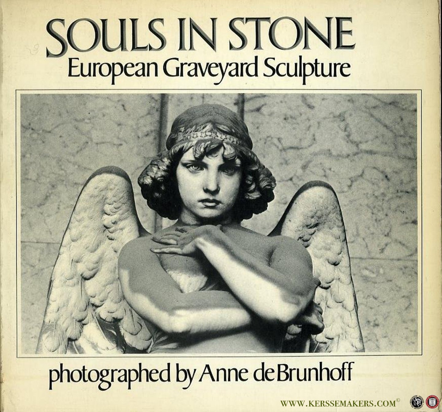 BRUNHOFF, Anne de (photographed by) / - Souls in Stone. European Graveyard Sculpture. With an introduction by Thomas B. Hess