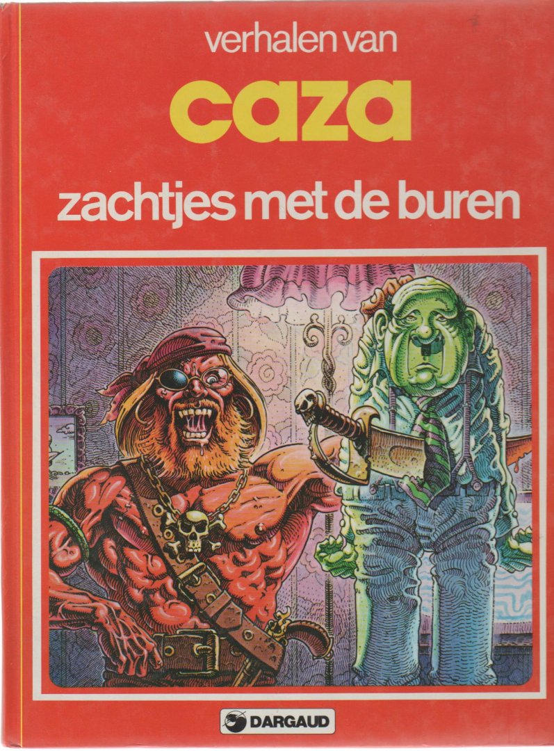 - verhalen van Caza zachtjes met de buren