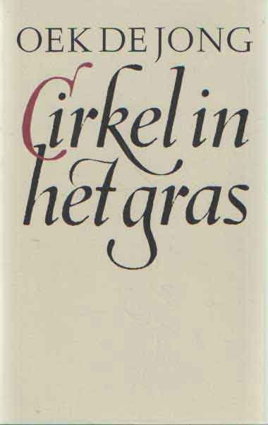 Jong, Oek de - Cirkel in het gras