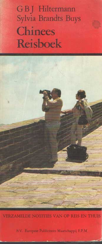 Hiltermann en Sylvia Brandts Buys, G.B.J. - Chinees reisboek