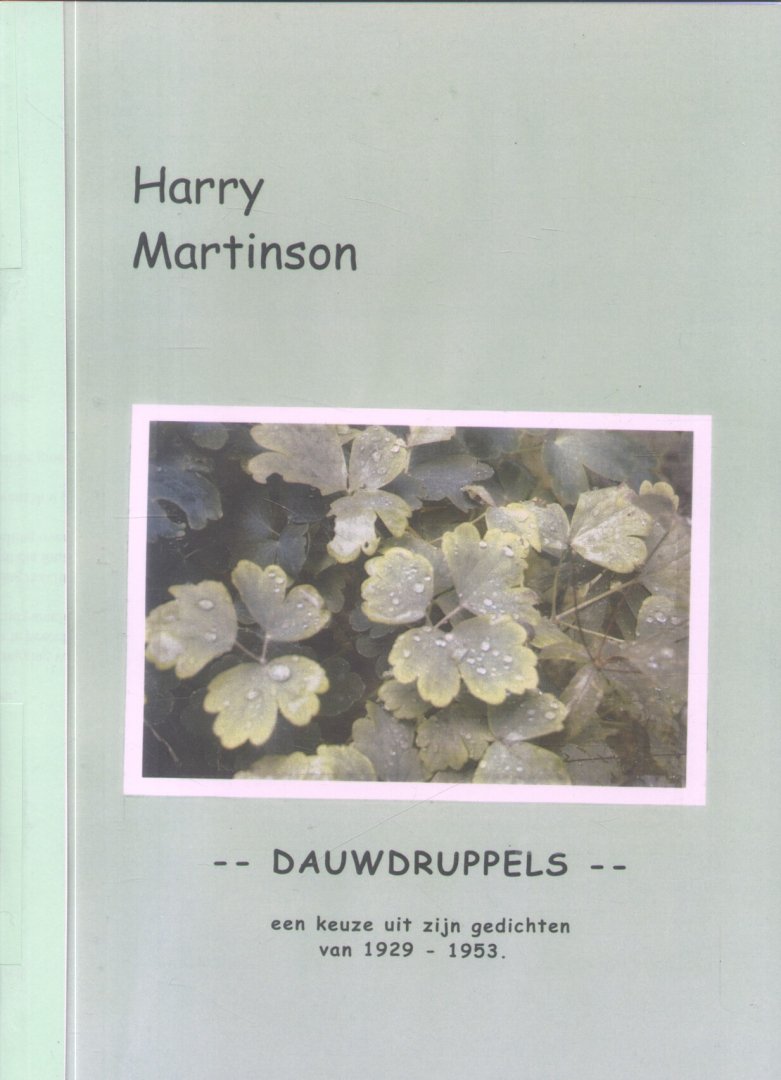 Martinson, Harry - Dauwdruppels (een keuze uit zijn gedichten van 1929 - 1953)
