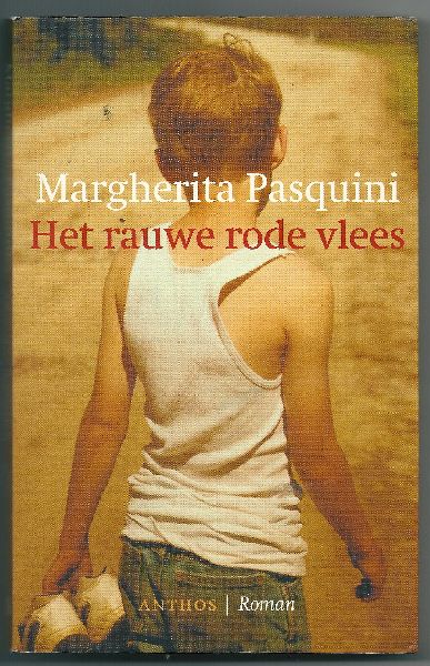 Pasquini, Margherita - Het rauwe rode vlees