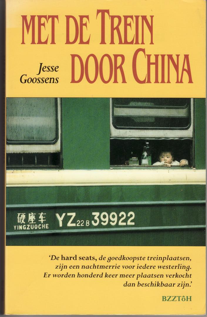 Goossens, Jesse - Met de trein door China