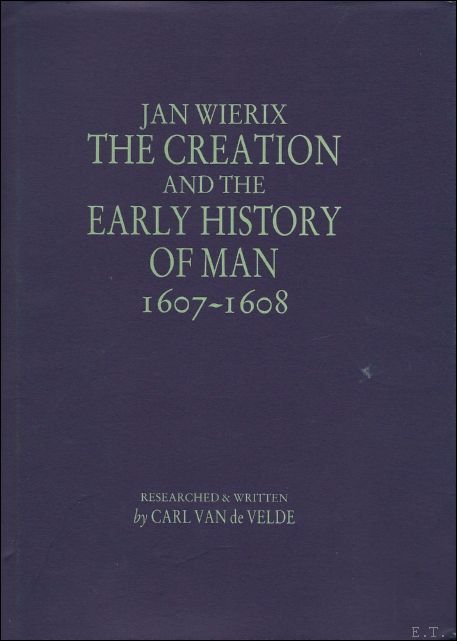 VAN DE VELDE, Carl. - Jan Wierix. The Creation and the Early History of Man 1607-1608.