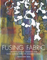 Fusing fabric - Creative Cutting, Bonding and Mark-Making with the Soldering Iron