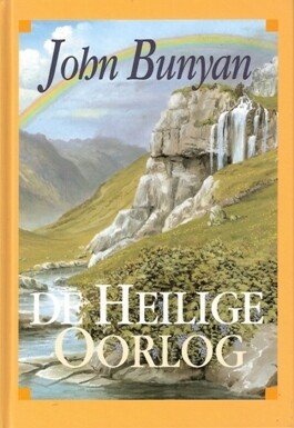 Bunyan, John - DE HEILIGE OORLOG