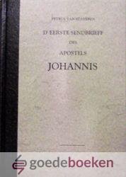 Staveren, Petrus van - De eerste zendbrief van de apostel Johannes *nieuw* --- De eerste sendbrieff des Apostels Johannis