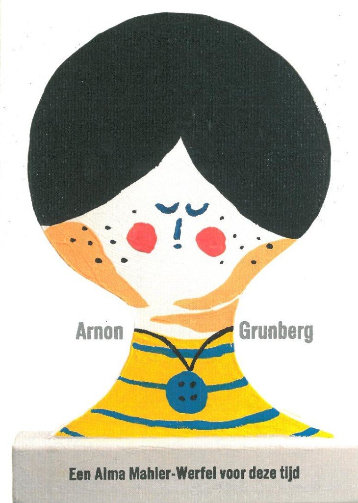 Grunberg, Arnon - Een Alma Mahler-Werfel voor deze tijd