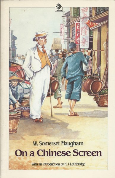 Somerset Maugham, W. - On a Chinese screen