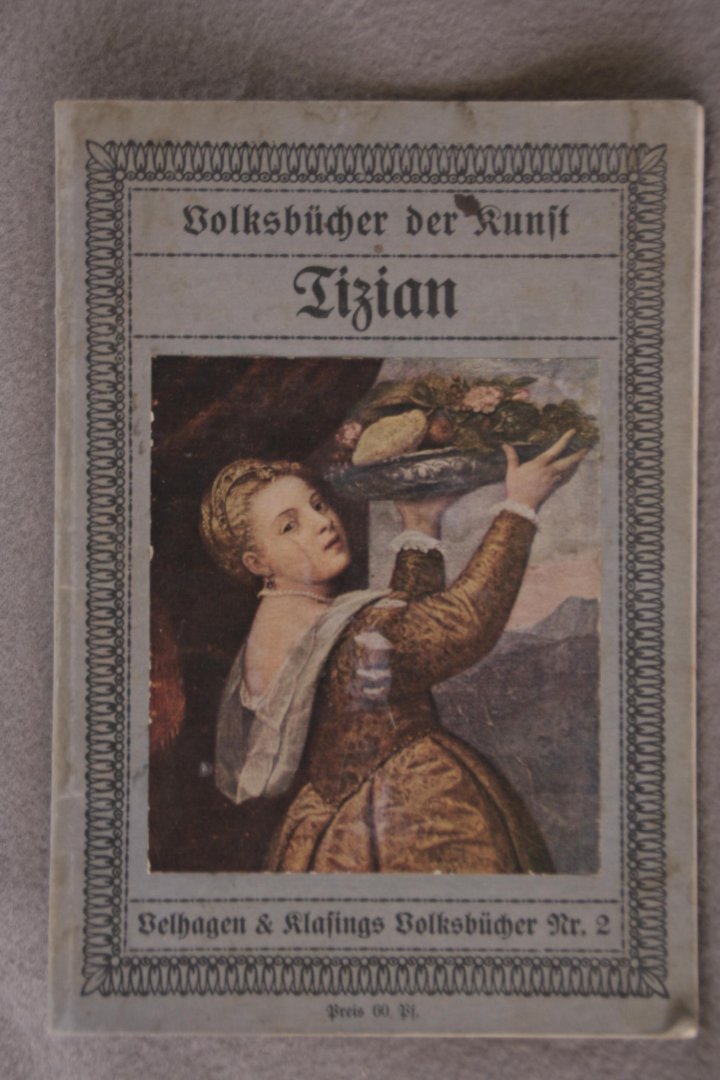 Meißner, Franz Hermann - Volksbücher der Kunst Nr. 2: Tizian