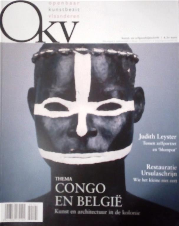 NN - Openbaar Kunstbezit Vlaanderen. Themanummer: Congo en België. Kunst en architectuur in de kolonie.