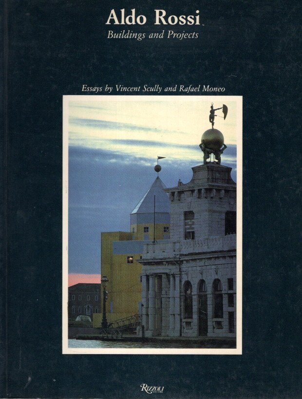 ROSSI, Aldo - Peter ARNELL & Ted BICKFORD [compiled and edited by] - Aldo Rossi - Buildings and Projects - Introduction by Vincent Scully - Postscript by Rafael Moneo - Project descriptions by Mason Andrews.