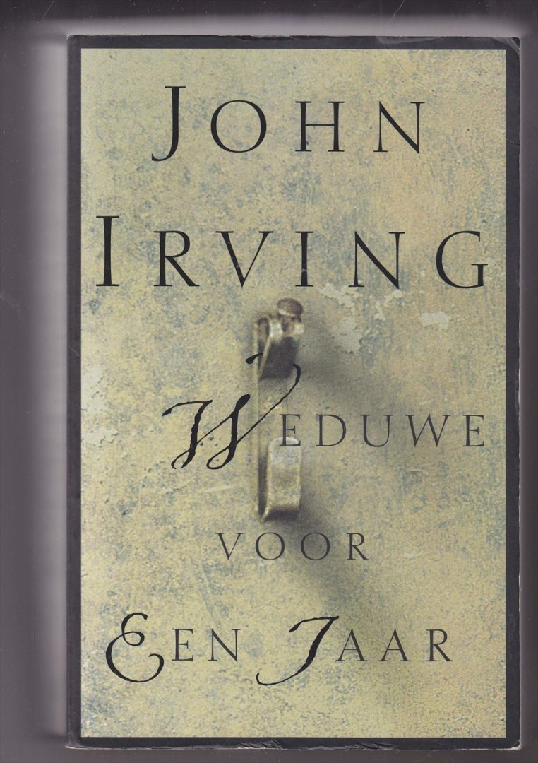 IRVING, JOHN WINSLOW (1942) - Weduwe voor een jaar