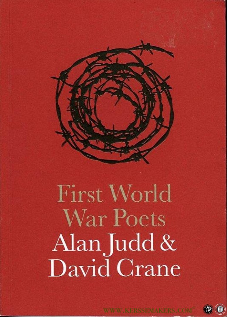 JUDD, Alan / CRANE, David - First World War Poets.