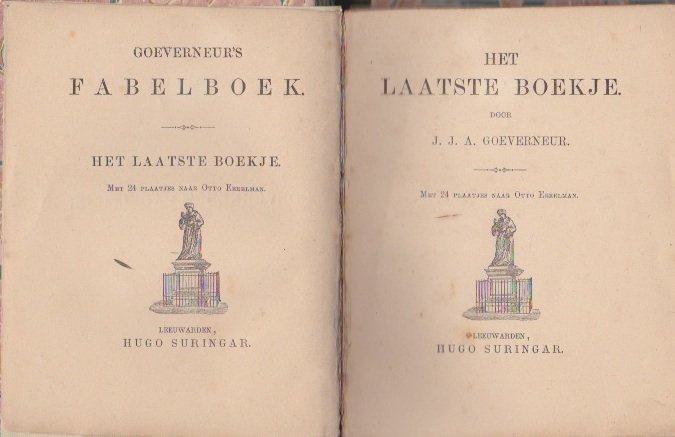 Goeverneur, J.J.A. - Goeverneur's Fabelboek. Het laatste boekje. Met 24 plaatjes naar Otto Eerelman.
