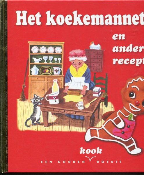 Denekamp, Nienke - Het koekemannetje en andere recepten -  gouden kookboekje