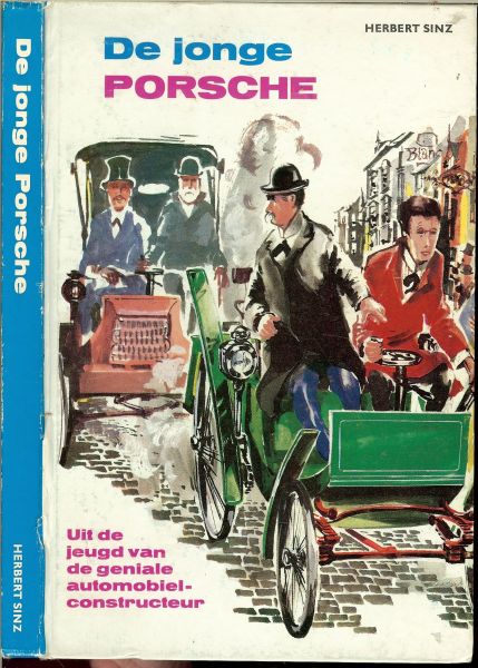 Sinz Herbert  .. Vertaling door Hans Ebeling & Illustraties van Walter Haehn - De Jonge Porsche