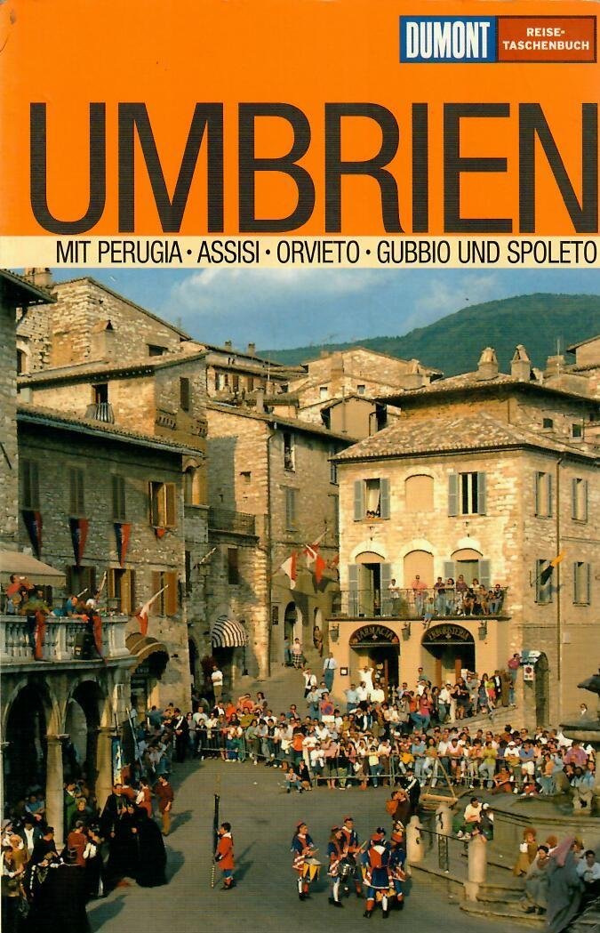 Nenzel, Nana Claudia - Umbrien / Mit Perugia, Assisi, Orvieto, Gubbio und Spoleto