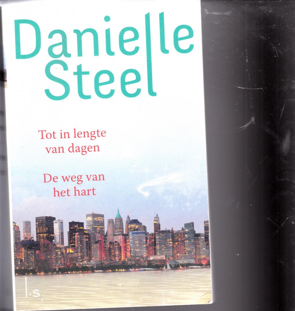 Steel, Danielle - Tot in lengte van dagen + De weg van het hart
